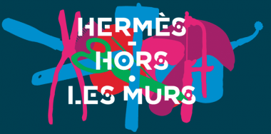 Hermès "Hors Les Murs" November 18th to 26th Carreau du Temple